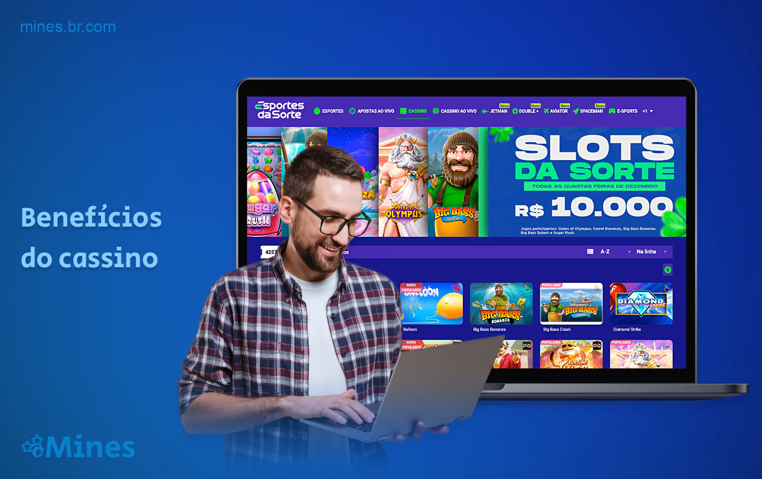 O cassino on-line Esporte da Sorte tem uma série de vantagens que fazem os usuários do Brasil adorarem esse cassino
