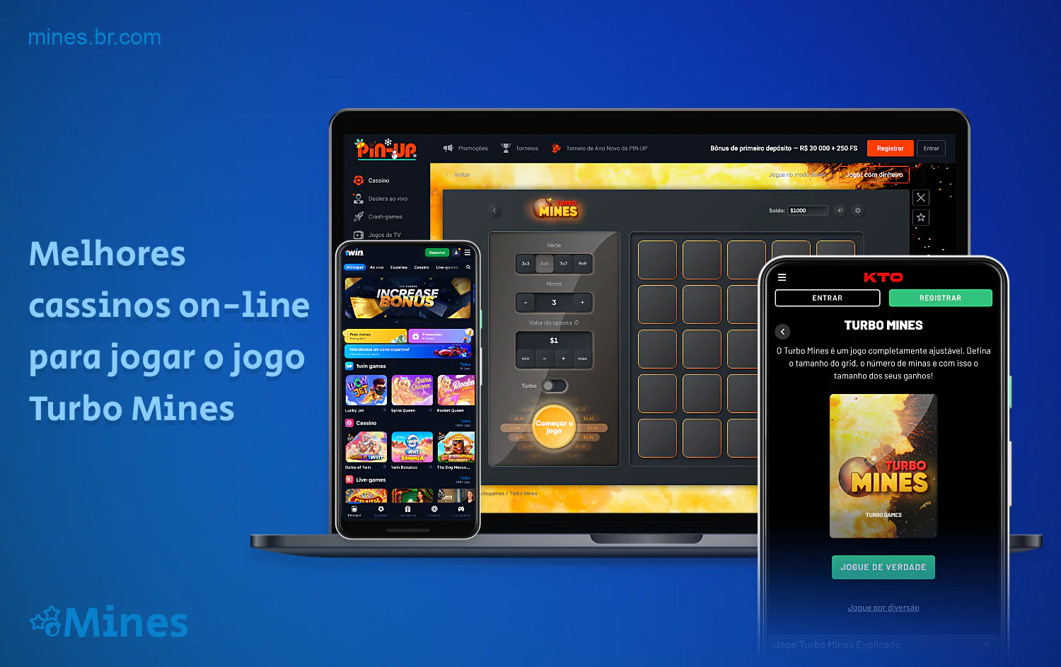 Os usuários brasileiros podem jogar Turbo Mines em cassinos on-line populares